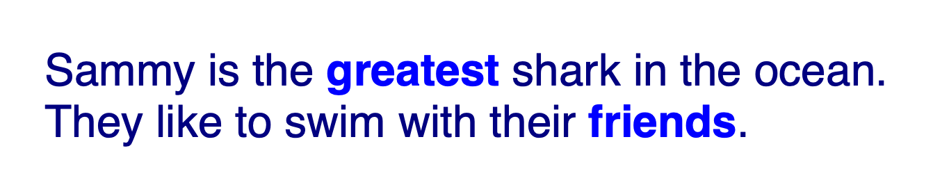 The text in both sentences is rendered navy blue and in a sans serif font, except for the text in both <strong> tags, which are a lighter blue and bold.