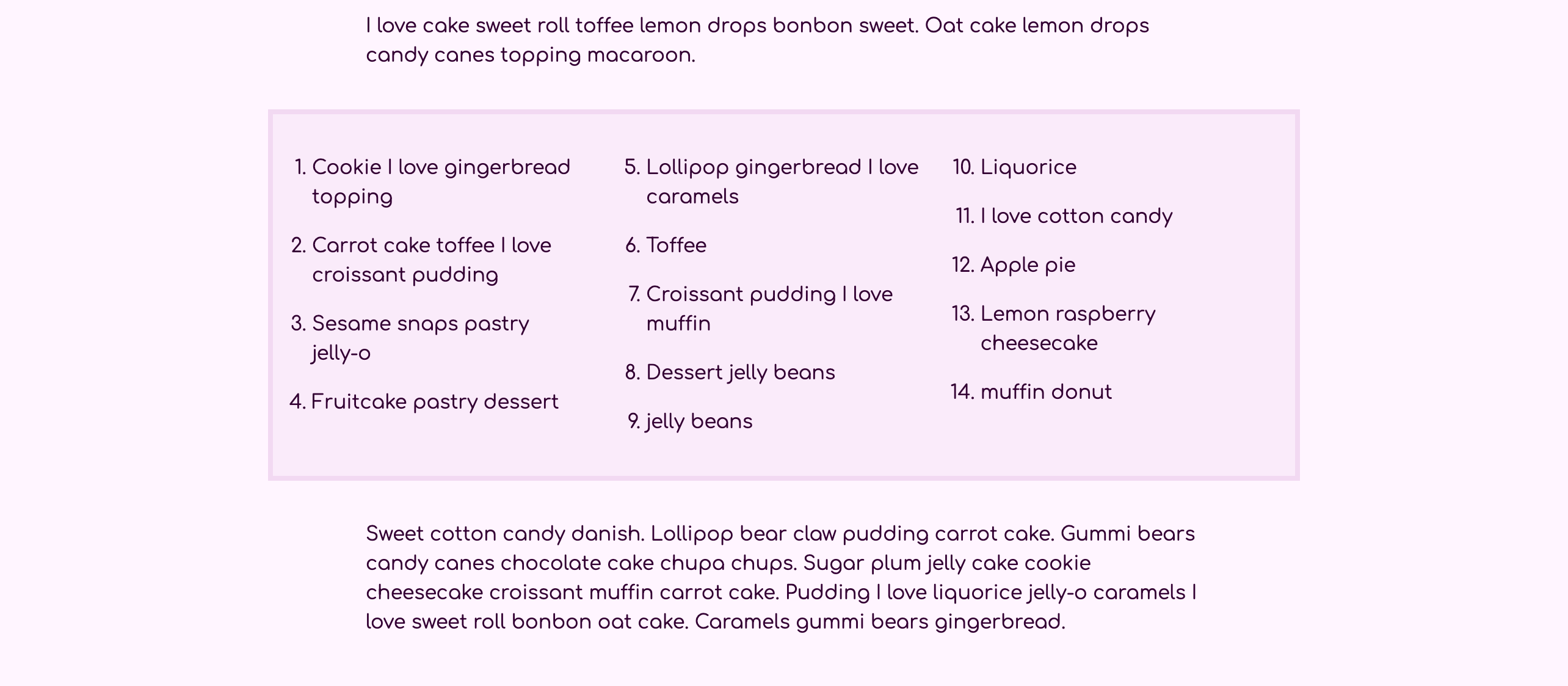 Numerical ordered list of content within a boxed container split between three columns and extending outside the layout into the space on the right and left.