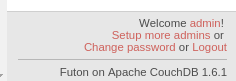 Welcome admin! Setup more admins or Change password or Logout