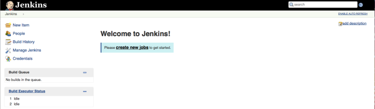 Welcome to Jenkins! The Jenkins dashboard.